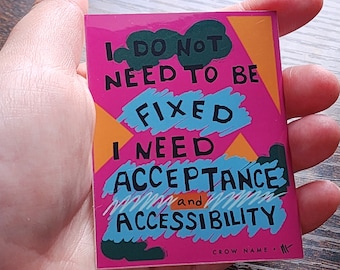 Acceptance and Accessibility Disability Vinyl Sticker, Disability Advocacy