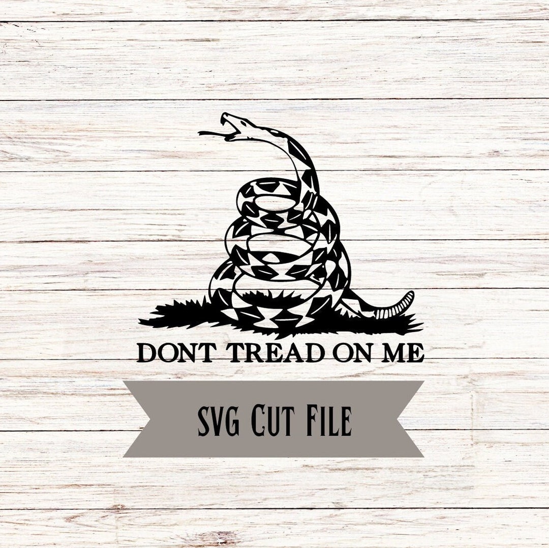 Don't Tread on Me Svg, Snake Svg, America Svg, Freedom Svg, Usa Svg ...