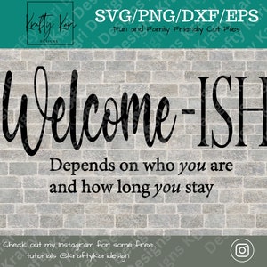 Welcome-ish SVG  Welcome Sign-SVG Silly Welcome-svg