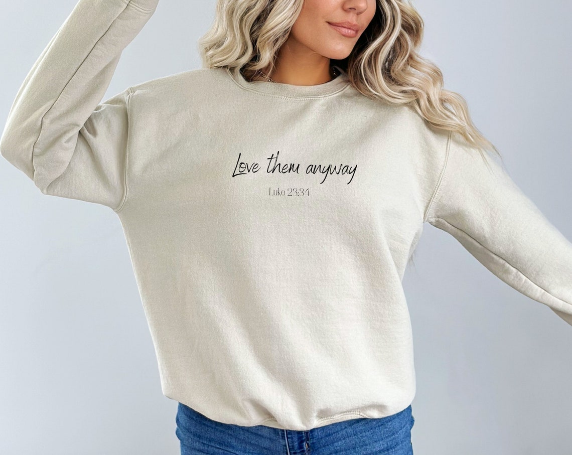 Bible Verse Sweatshirt for Religious People Luke Bible Verse Sweatshirt ...