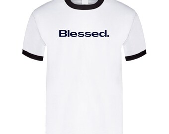 Faith Statement Shirt - Blessed - Unisex