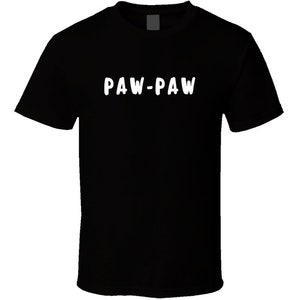 Paw-Paw Statement Shirt - Mens TShirt - Fathers Day Gift - Grandfather Tee