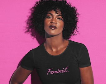 Feminist - Empowering Statement Shirt | Unisex
