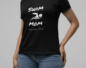 Swim Like Nobody is Watching - Motivational Statement T-Shirt | Swim Mom Tee | Women