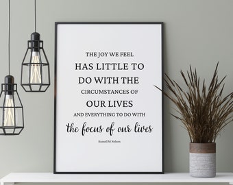 „The Joy We Feel“-Zitat hat wenig zu tun – Russell M Nelson-Zitat – Generalkonferenz-Zitate – LDS-Wandkunst – LDS-DRUCKBAR