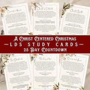 May include: A set of LDS study cards for a 25-day Christmas countdown. Each card features text, floral accents, and suggested scripture readings. The cards are arranged on a light background with a dark red banner that reads "A Christ Centered Christmas".