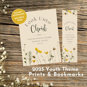 2025 LDS-jeugdthema - prenten en bladwijzers - Look Unto Christ - LDS-cadeau jongevrouwen - LDS Girls Camp - LV 6:36 - afdrukbaar