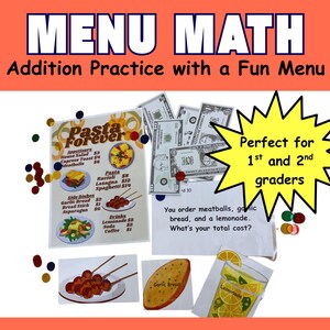 May include: A colorful educational poster titled "MENU MATH" with the subtitle "Addition Practice with a Fun Menu." The poster includes a menu, illustrations of food items, play money, and a yellow starburst graphic with text for 1st and 2nd graders.