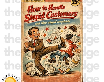 Servicio al cliente PNG DTF / Regalo de broma / Humor ofensivo / Preguntas tontas / Divertido / Libros de autoayuda (Descarga digital)