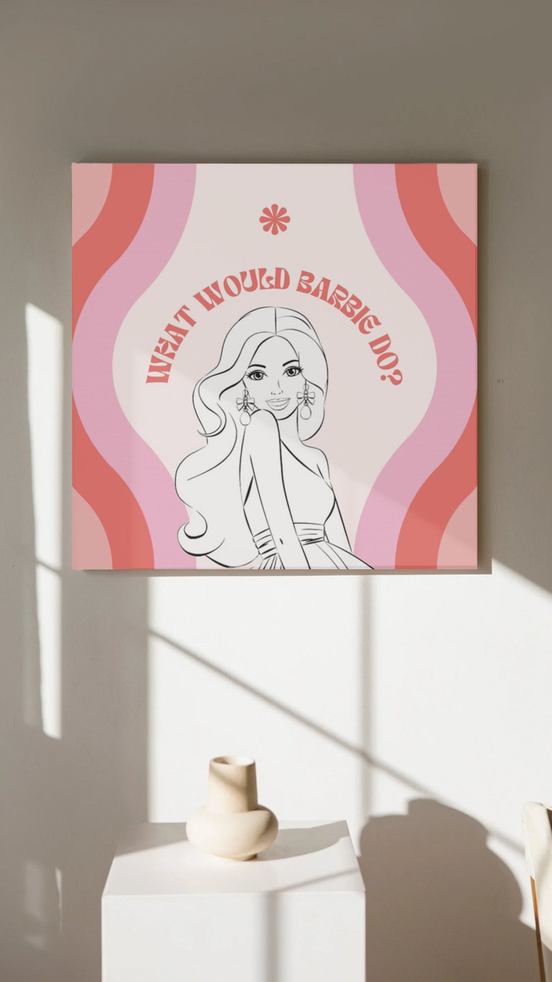 Barbie Inspired Poster Digital Wall Art Barbie Printable What Would