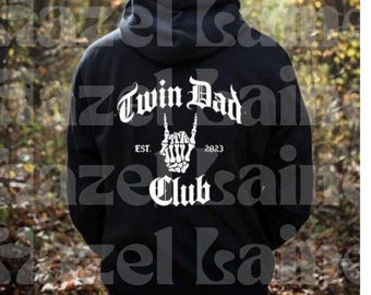 Twin Dad Club Hoodie Twins Shirt Gift for Parents