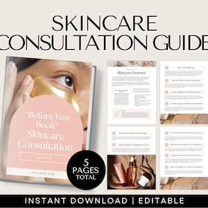 May include: A pink and white guide titled "Before You Book" Skincare Consultation Guide with a woman's face on the cover. The guide has 5 pages and is an instant download and editable.