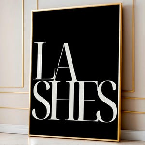 Lash Artist Wall Print - Lash Decor for Lash Technicians and Eyelash Extension Artists