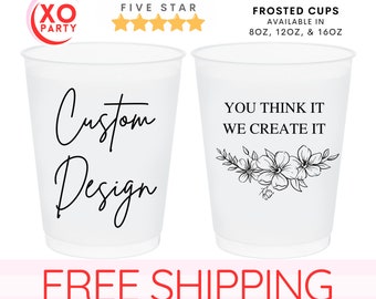 Custom Frosted Plastic Cups, Personalized Party Cups with Custom Design | Wedding, Bachelorette, Birthday, & Event Drinkware, Corporate cups