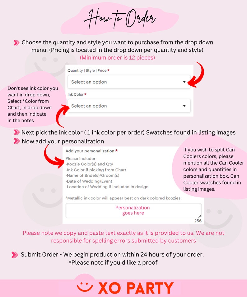 May include: How to order personalized can coolers. Instructions include choosing quantity, style, ink color, and adding personalization details like koozie color, ink color, names, date, and location.  Metallic ink color will appear best on dark colored koozies.  Swatches are found in listing images.  Minimum order is 12 pieces.