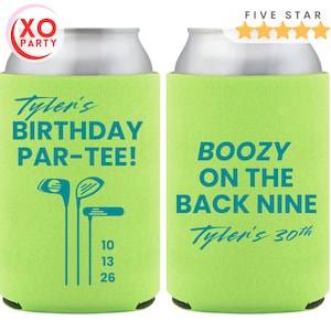 Custom Golf Birthday Can Coolers - Personalized Par-Tee Favors- Tee’d Up, Golf Lovers, Boozy on the Back nine, 30th Birthday, 40th, 50th