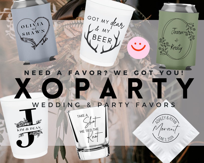 May include: Assortment of personalized wedding and party favors, including can coolers, shot glasses, napkins, and cups. The favors feature various designs and text, such as "Olivia and Shawn", "Got my dear & my beer", "Jason & Kristy", "Kim & Dean", "Take a shot, we tied the knot", and "Ashley & Ryan Morant, June 3, 2024".