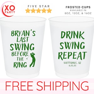 My Last Swing before the Ring Frosted Cups Drink Swing and Repeat Bachelor Party Cups for Groomsmen Gift