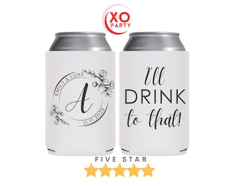 Custom Wedding Can Cooler | Monogram Initial Drink Sleeve | I’ll Drink to That Favor | Personalized Bridal Party Cooler | Reception Cooler