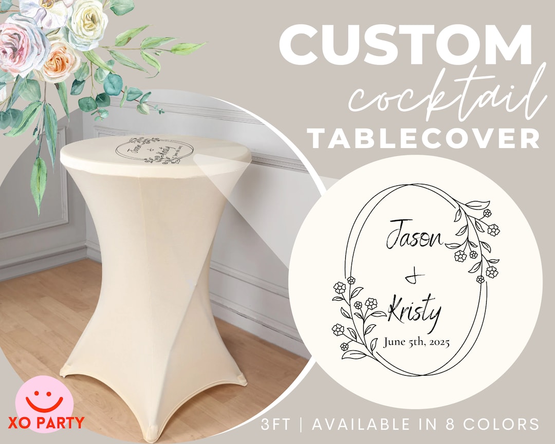 Custom Wedding Cocktail Table Cover Bridal Event Table Cover Etsy