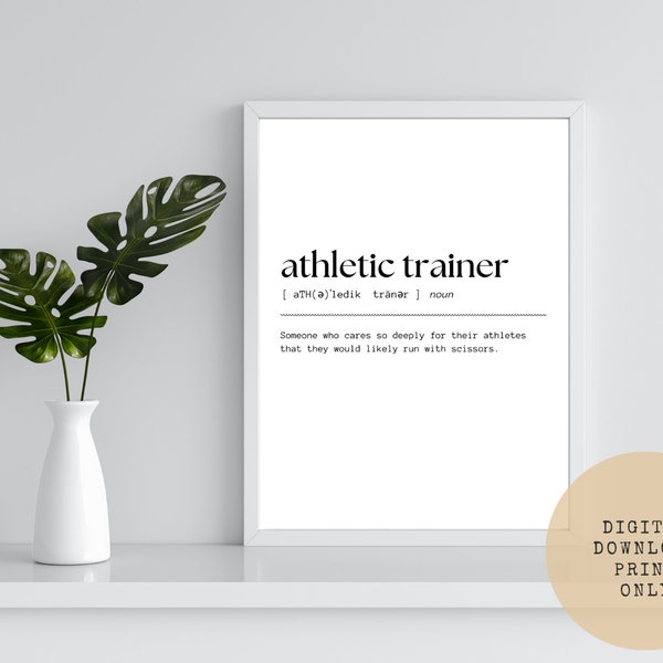 Definition of Athletic Trainer Wall Art, Athletic Trainer Gift, Athletic Trainer Digital Print Download - Running with Scissors