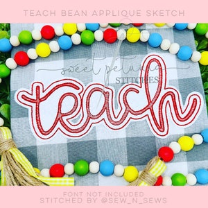 Teach Back To School Teacher Appreciation School Bean Stitch Applique Sketch Fill Machine Embroidery Design
