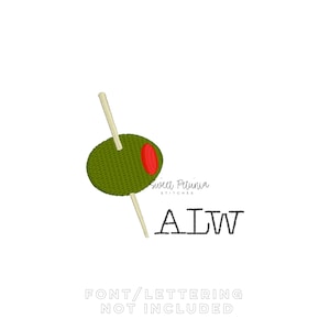 Könnte beinhalten: Eine gestickte grüne Olive mit einem roten Pimentkern, durchbohrt von einem hellen Zahnstocher. Das Design enthält den Text Sweet Petunia STITCHES und die Buchstaben ALW in einer dunklen Umriss-Schrift. Der Text FONT/LETTERING NOT INCLUDED ist sichtbar.