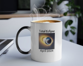 Total Solar Eclipse April 2024 Coffee Cup Mug, Color Changing Coffee Cup, Made in USA, Temperature Sensitive Technology, Tea Cup