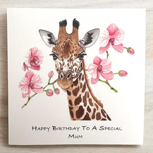 Carte d'anniversaire girafe, carte d'anniversaire girafe maman, carte d'anniversaire pour soeur, carte d'anniversaire orchidée, carte d'anniversaire spéciale maman, cartes girafe