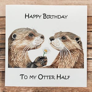 Cartes d'anniversaire loutre pour mari ou femme, carte d'anniversaire loutre pour partenaire, jolies cartes d'anniversaire loutre, paire de loutres sur carte, carte pour elle