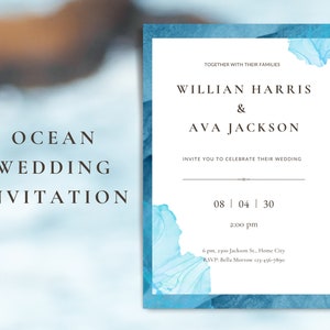 May include: Ocean wedding invitation with a blue watercolor background. The invitation features the names "Willian Harris & Ava Jackson" and the date "08 | 04 | 30".
