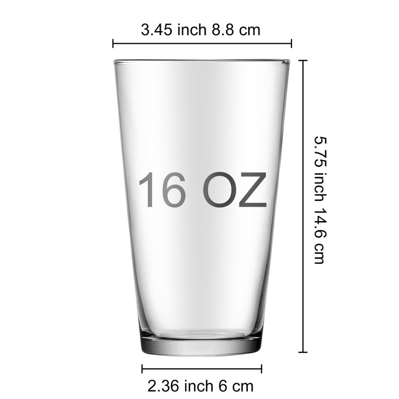 May include: A clear glass 16 oz. drinking glass with measurements in inches and centimeters.