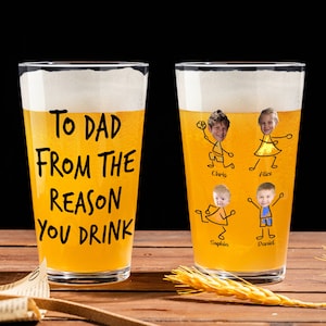 À papa d'après les raisons pour lesquelles vous buvez - cadeaux pour la fête des pères, verre à bière personnalisé de 16 oz, cadeau amusant pour papa, nouveau papa, beau-père, bonus papa