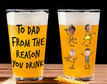 To Dad From The Reasons You Drink - Fathers Day Gifts, Personalized 16oz Pint Beer Glass, Funny Gift For Dad, New Dad, Stepdad, Bonus Dad