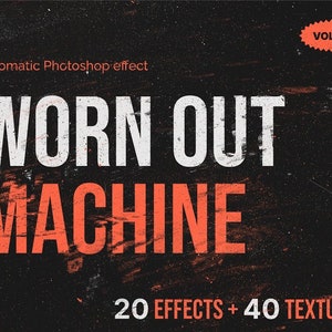 Worn-out Machine - Photoshop Effect