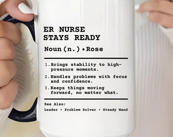 Custom ER Nurse Mug, Personalized ER Nurse Mug, ER Nurse Gift, Er Nurse Appreciation Mug, Emergency Room Nurse Coffee Mug