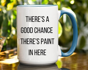 Artist Gift, painter gift, Artist Mug, painter, Painter Mug, Artist Coffee Mug, Gift For Painter, A
