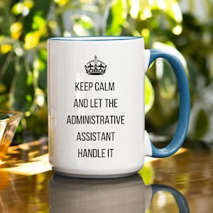 Administrative Assistant Gift, Admin Assistant Mug, Admin Gift Idea, Office Gift, Best Admin Assistant, Admin Assistant Cup, keep calm mug