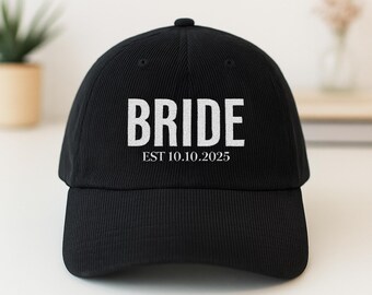 Custom Bride Cap, Personalized Embroidered Hat, Gift for Bride, Wedding Day Baseball Hat, Bride To Be Cap, Bachelorette Party Hat, Unisex