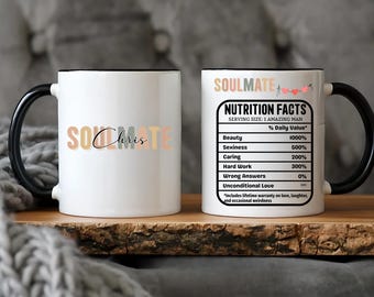 Soulmate Nutrition Facts Coffee Mug, Romantic Ceramic Gift