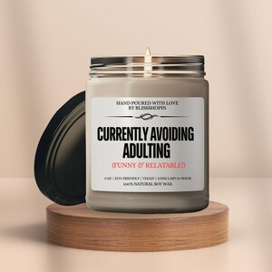Currently Avoiding Adulting Candle Hand Poured Soy Wax 9 oz Vegan Eco Friendly Long Lasting 50 Hour Burn Funny Relatable Gift