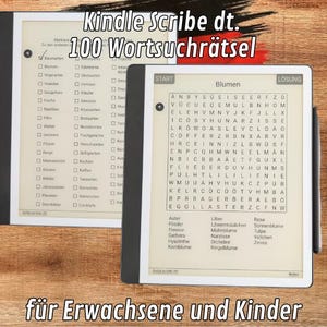 Könnte beinhalten: Ein schwarz-weißer Kindle Scribe E-Reader mit dem Text "Kindle Scribe dt. 100 Wortsuchrätsel" und "für Erwachsene und Kinder" auf dem Bildschirm. Der Bildschirm zeigt ein Wortsuchrätsel mit dem Wort "Blumen" oben.