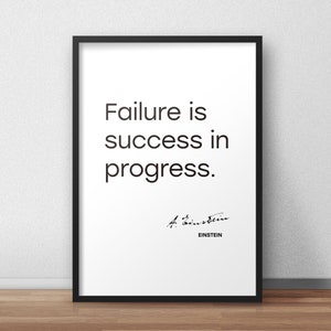 Einstein Quote &#39;Failure is success in progress&#39;