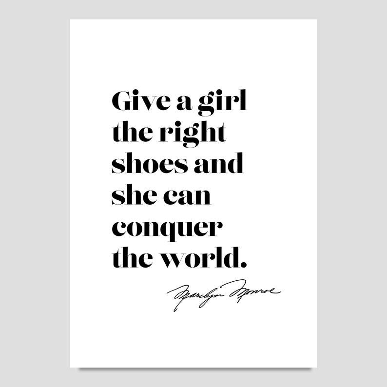 Marilyn Monroe Quote 'give a Girl the Right Shoes and She Can Conquer the World' Etsy