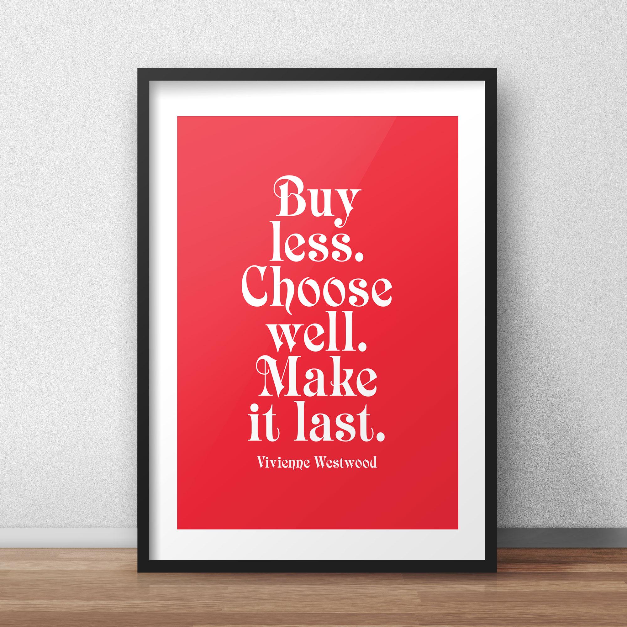 Instant Download | Vivienne Westwood 'buy Less Choose Well Make It