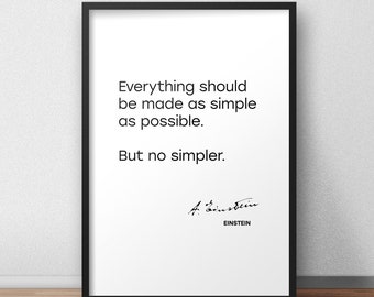 Instant Download | Einstein Quote 'Everything Should Be Made As Simple As Possible But No Simpler'