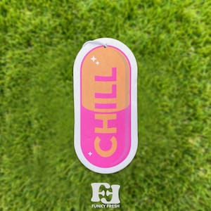 Chill Pill Car Air Freshener | Air Freshener | Car Freshener | Fresh Air | Accessories | Interior