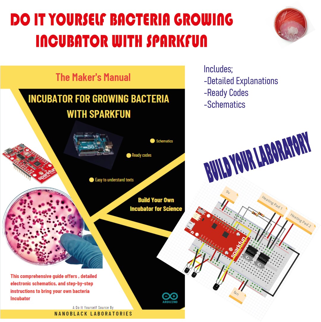 Do It YOURSELF, Bacteria Incubator Plans With Sparkfun Includes