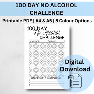 100 Day No Alcohol Challenge, Habit Change Tracker, Health Goal, Downloadable Digital Template, A4 & A5, Multiple Colour Options
