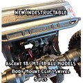 Redcat Ascent 18 / Scout II / MT-18 Rear body Clip/ Swivel Body Mount 5pcs Indestructible!